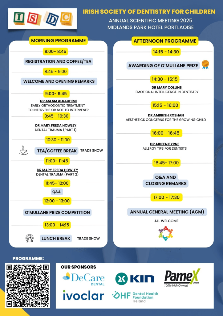 Full programme schedule for the Irish Society of Dentistry for Children Annual Scientific Meeting 2025 at Midlands Park Hotel, featuring sessions on orthodontics, dental trauma, and pediatric dental care.